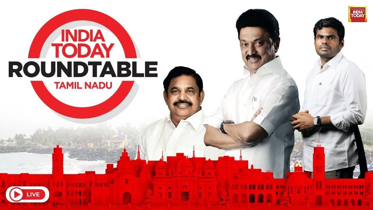 India Today Roundtable Tamil Nadu 2026 | Decoding Tamil Nadu's Election Pulse | India Today LIVE