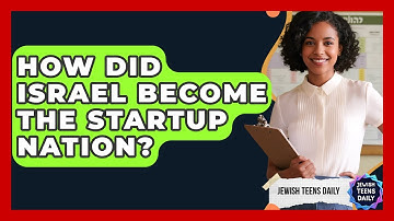 How Did Israel Become The Startup Nation? - Jewish Teens Daily