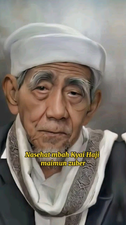 Nasehat Mbah Kyai Haji Mainun Zubair (Penuh Hikmah)🥺 #mbahmoen #khmaimunzubair #nasehat #dakwah