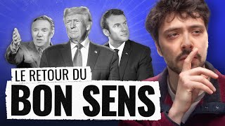 Macron, Trump, Legault : Le retour du bon sens