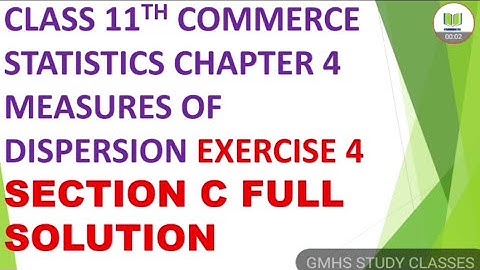 Class 11th commerce statistics chapter 4 measures of dispersion exercise 4 section c gseb gujarat