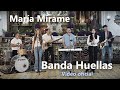 Mara mrame   versin banda huellas