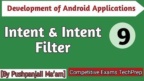 Lec - 1.10 Intent & Intent Filter in Android in Hindi