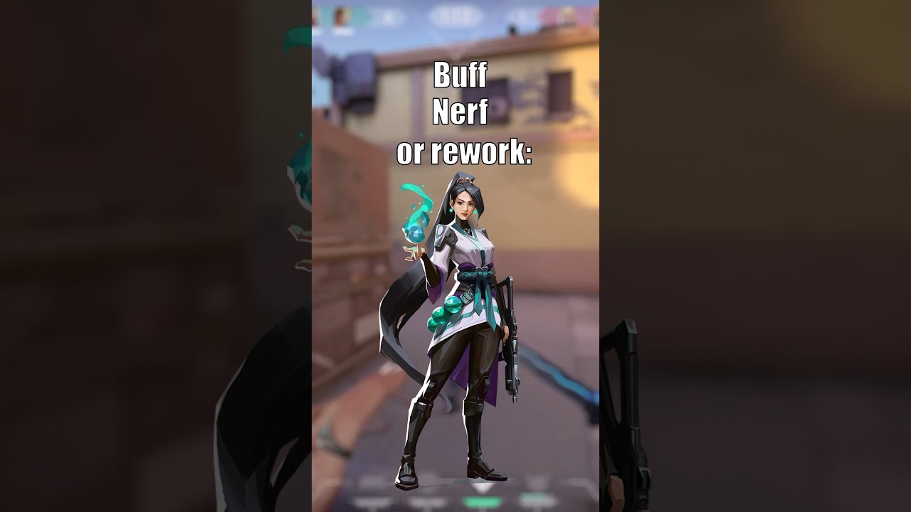 Buff Nerf Rework: Sage #valorant #valorantgaming #gaming #shorts - YouTube