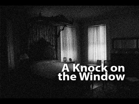 Jax Reads Creepy Pasta - A Knock On The Window
