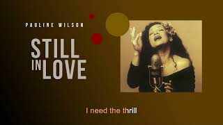 Still In Love | Pauline Wilson | Song and Lyrics