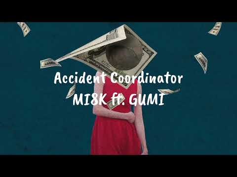 アクシデントコーディネイター Accident Coordinator (sub español) MI8K Ft. Gumi