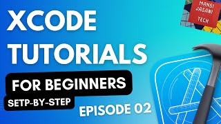 Xcode Tutorial for Beginner - Episode 02 | iOS Tutorial Swift #iostutorial #iostutorial