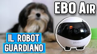 ROBOT SMART per CONTROLLARE I CANI e GATTI: Recensione Ebo AIR