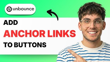 How to Add Anchor Links to Buttons in Unbounce [2025 Guide]