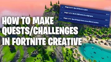 How to make CUSTOM QUESTS/CHALLENGES in Fortnite Creative