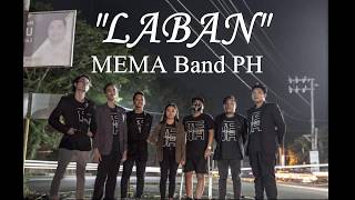 Laban - MEMA Band PH (Lyric Video)