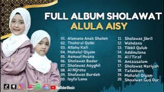 Sholawat Terbaru || Full Album Sholawat Alula Dan Aisy || Alamate Anak Sholeh - Thohirul Qolbi
