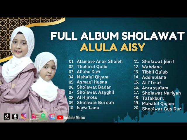 Sholawat Terbaru || Full Album Sholawat Alula Dan Aisy || Alamate Anak Sholeh - Thohirul Qolbi class=