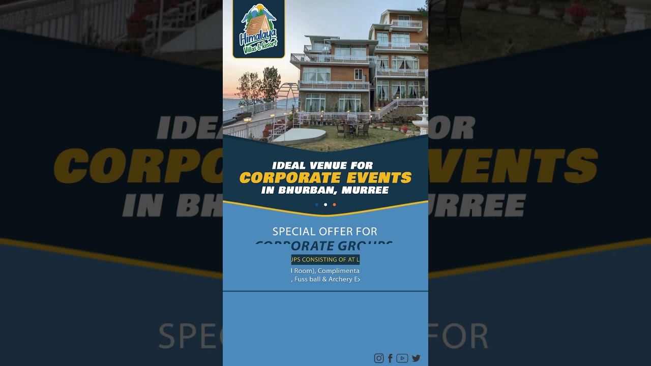 Corporate Group Package, Himalaya Villas & Resort, Bhurban, Murree