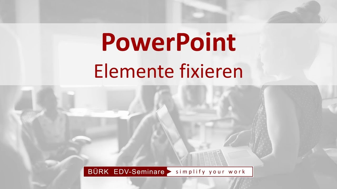 PowerPoint: Elemente fixieren - YouTube