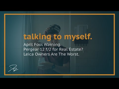 April Fool Warning, Pergear 12 f/2, (Some) Leica Owners Are The Worst || Talking To Myself