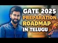 Gate 2025 preparation roadmap in telugu  vamsi bhavani