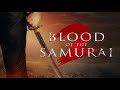 BLOOD OF THE SAMURAI 2 Full Film Indie Martial Arts Action