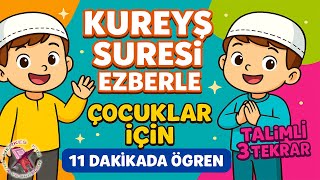 Kureyş Suresi Ezberleme Tekrarlı Çocuklar Için Li Ilafi Kureyş Suresi Dinle Yeni Ezberleyenler Için