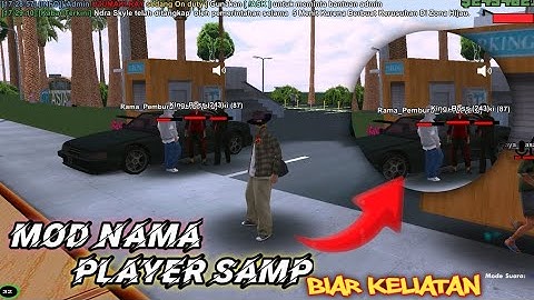 Share Mod GTA SAMP [ Nama Player Lain Bisa Keliatan] || #gtasamp