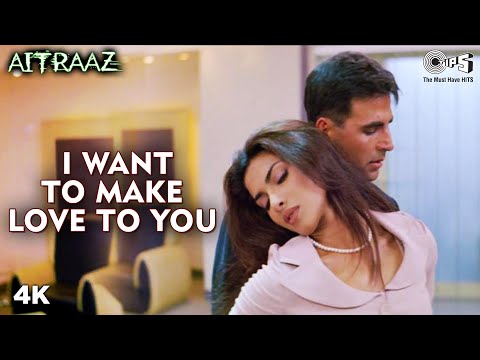 I Want To Make Love To You | Teri Chahaton Ke Jal Se | Akshay K | Priyanka C | Sunidhi C | Aitraaz