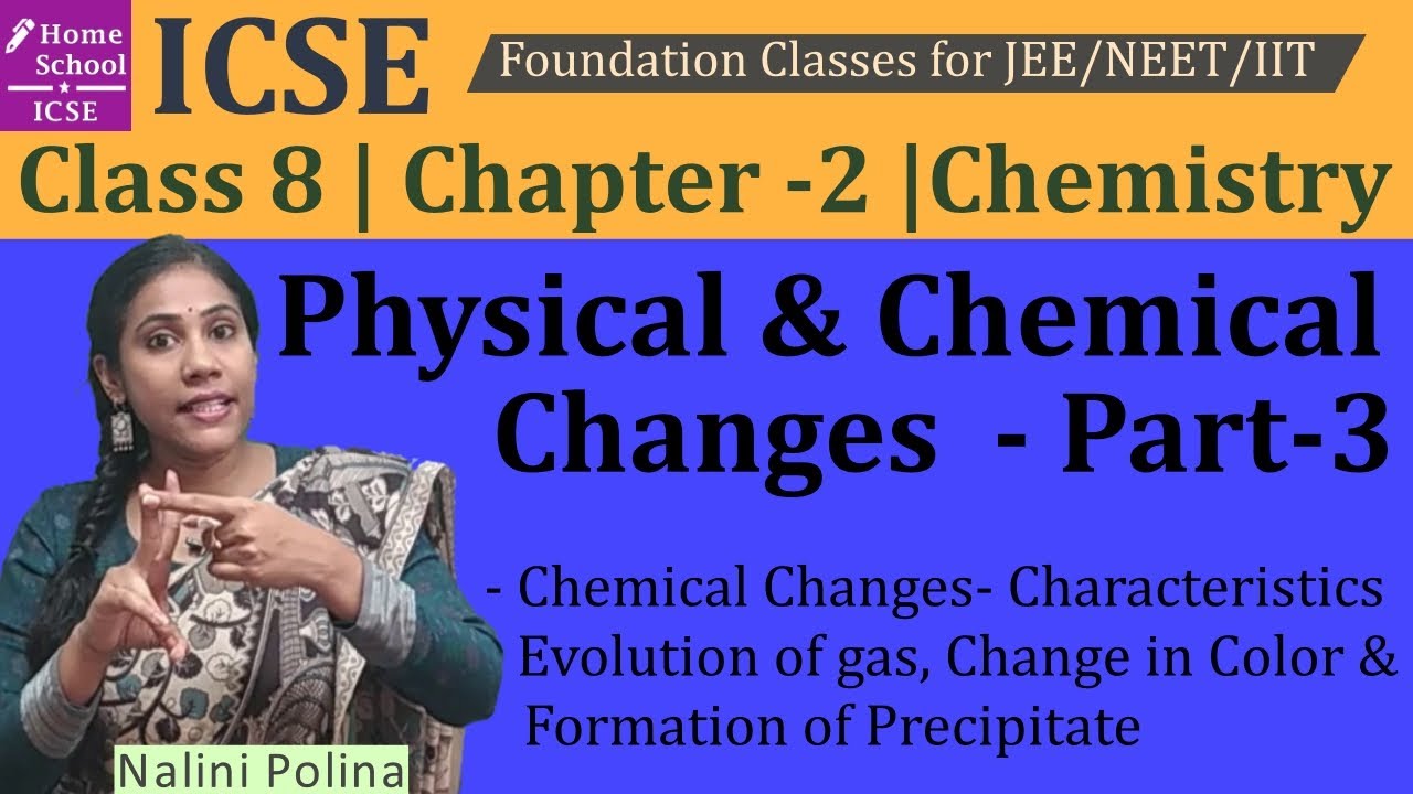 Physical And Chemical Changes Class 8 ICSE Chemistry Part 3 YouTube physical-and-chemical-changes-class-8-icse-chemistry-part-3-youtube