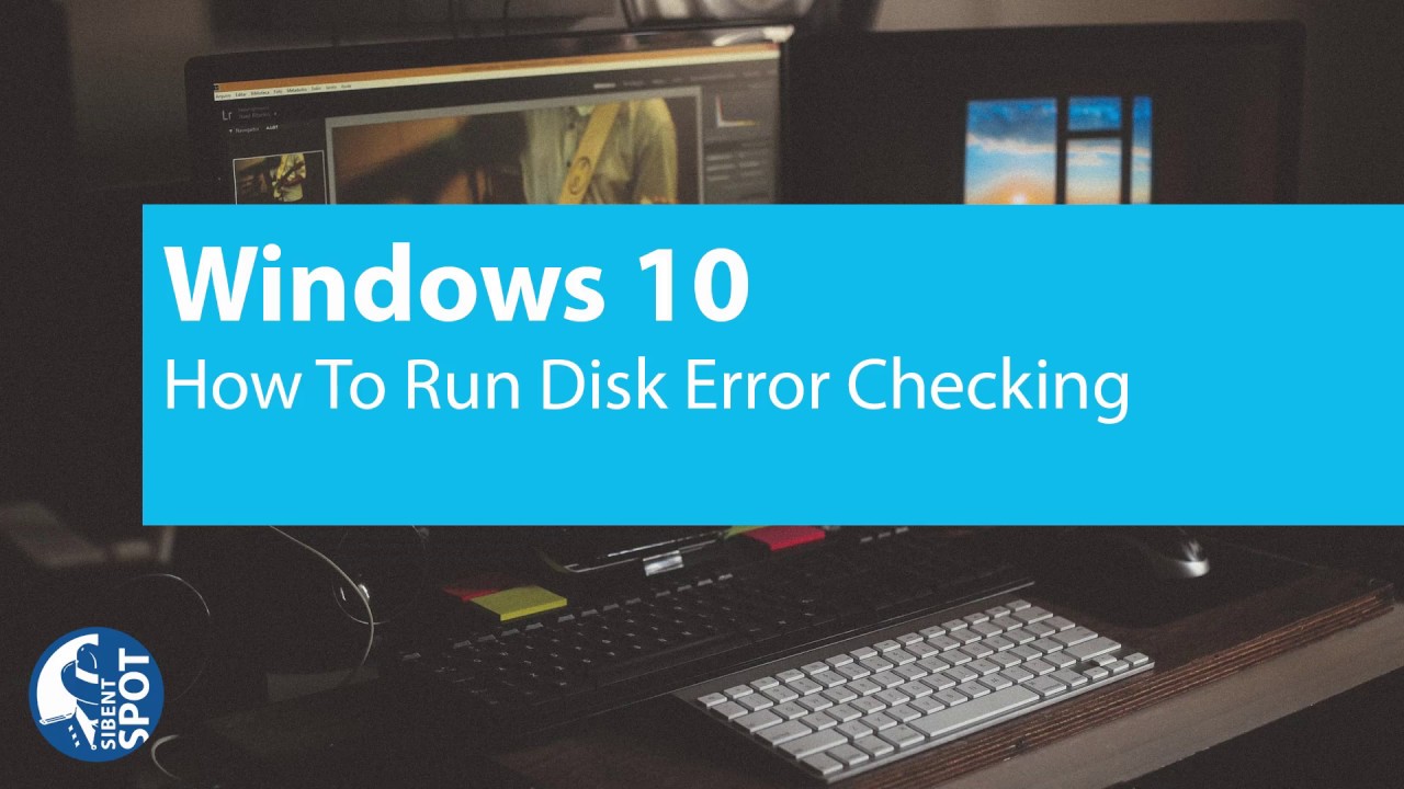 how to run a disk check windows 10