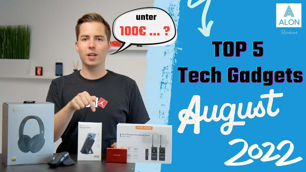 Top 5 Technik Gadgets - August 2022 