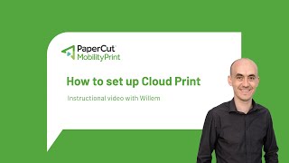 Mobility Print - How to set up Cloud Print screenshot 4