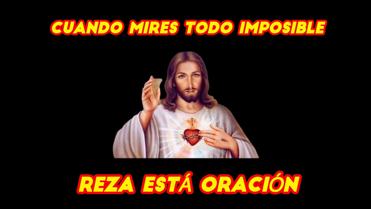 Cuando todo mires imposible reza esta oración - YouTube