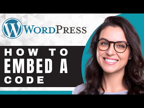 How to Embed a Code in WordPress | WordPress Tutorial (2027)