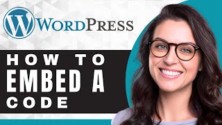 How to Embed a Code in WordPress | WordPress Tutorial (2025)