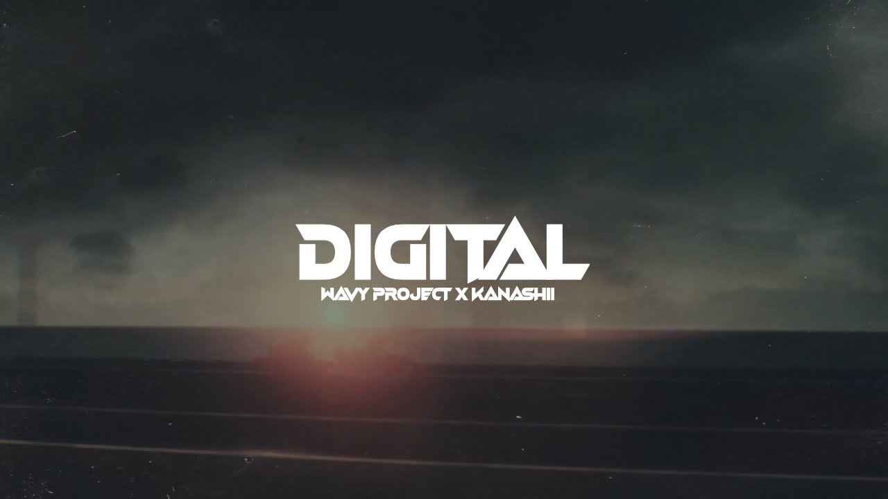 Watch WAVY PROJECT X KANASHII - DIGITAL (VIDEO) on YouTube Watch WAVY PROJECT X KANASHII - DIGITAL (VIDEO) on YouTube