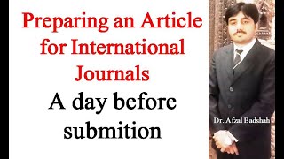 How to Prepare a Manuscript for International Journals: A Day Before Summation