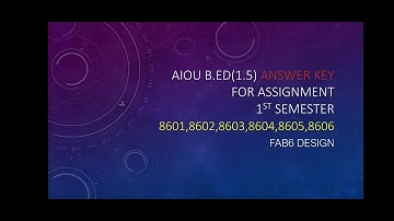 AIOU B.Ed (1.5) 1st semester Assignment Answer key