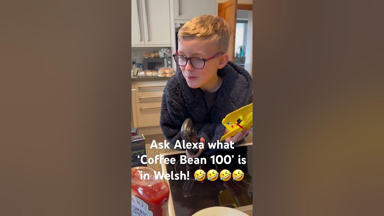 asking-alexa-how-to-say-coffee-bean-100-in-welsh-youtube