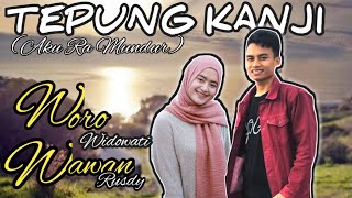 TEPUNG KANJI ( Aku Ra Mundur) Cover Woro Widowati Feat Wawan Rusdy Lirik