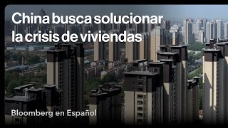 El gobierno chino considera comprar casas no vendidas para aliviar el exceso de oferta