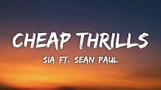 Sia - Cheap Thrills (lyrics) ft. Sean Paul