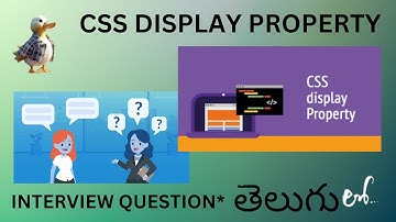 Web Development CSS DISPLAY PROPERTY ( Important Interview Question ***) in Telugu (LESSON - 13)
