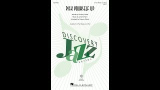 Pick Yourself Up (3-Part Mixed Choir) - Arranged by Rosana Eckert