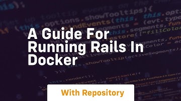 a guide for running rails in docker