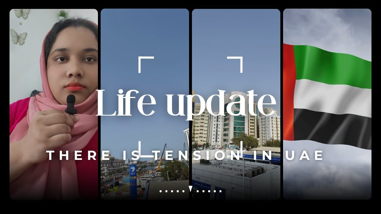 Life update | There is tension in UAE |#vlogging#youtube 