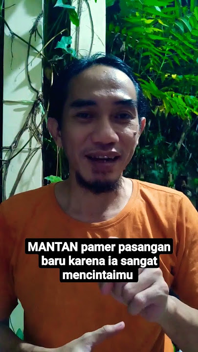 1 Tanda MANTAN PAMER PASANGAN barunya justru karena ia sangat mencintaimu