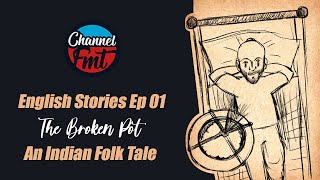 English Stories 01 The Broken Pot An Indian Folk Tale