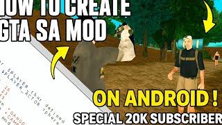 HOW TO MAKE YOUR OWN GTA SA MOD ON ANDROID (STEP BY STEP TUTORIAL)