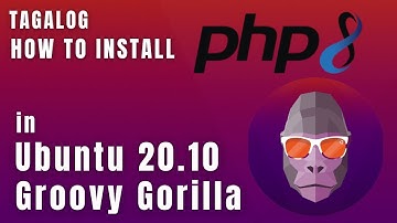 How to Install PHP 8.0.⬆ on Ubuntu 20.10 or 20.04 or 18.04 part 1 [TAGALOG]