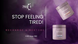 Recharge Restore The Wellness Foundation for Lasting Energy Farmasi Nutriplus HiBO Glow 360