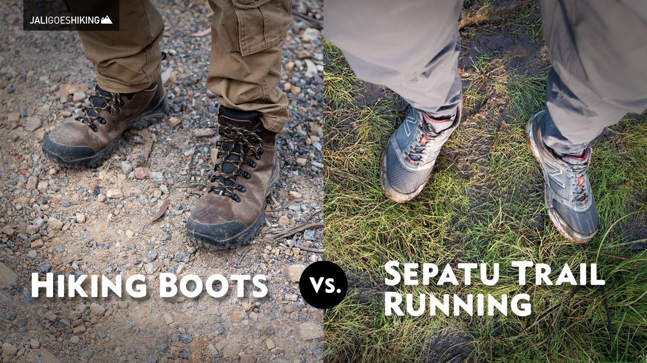 Sepatu buat Mendaki: Hiking Boots Vs. Sepatu Trail Running.